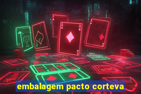 embalagem pacto corteva